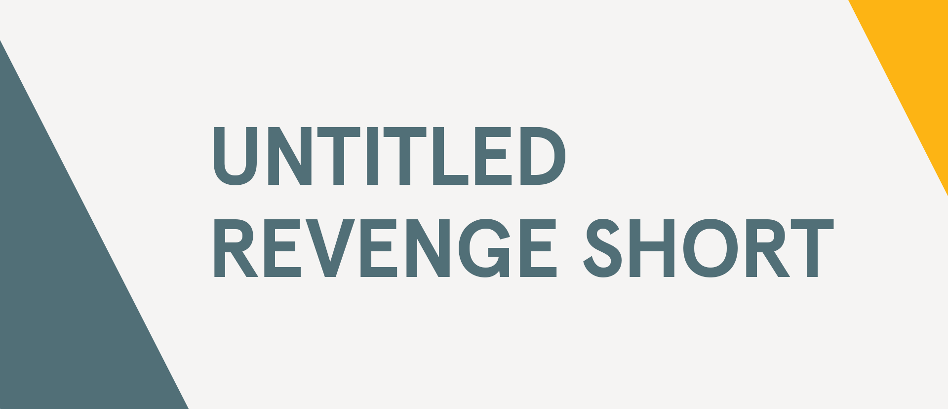 Untitled Revenge Short