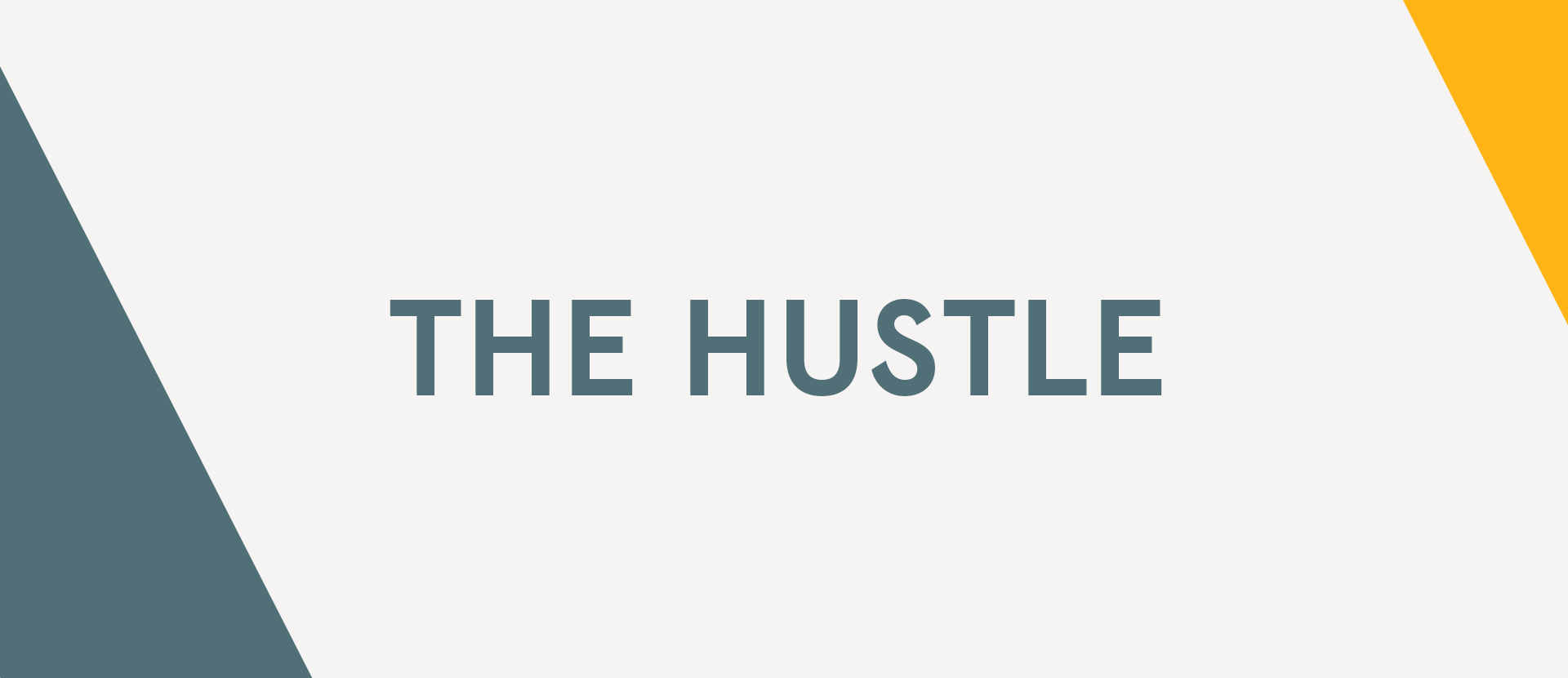 The Hustle