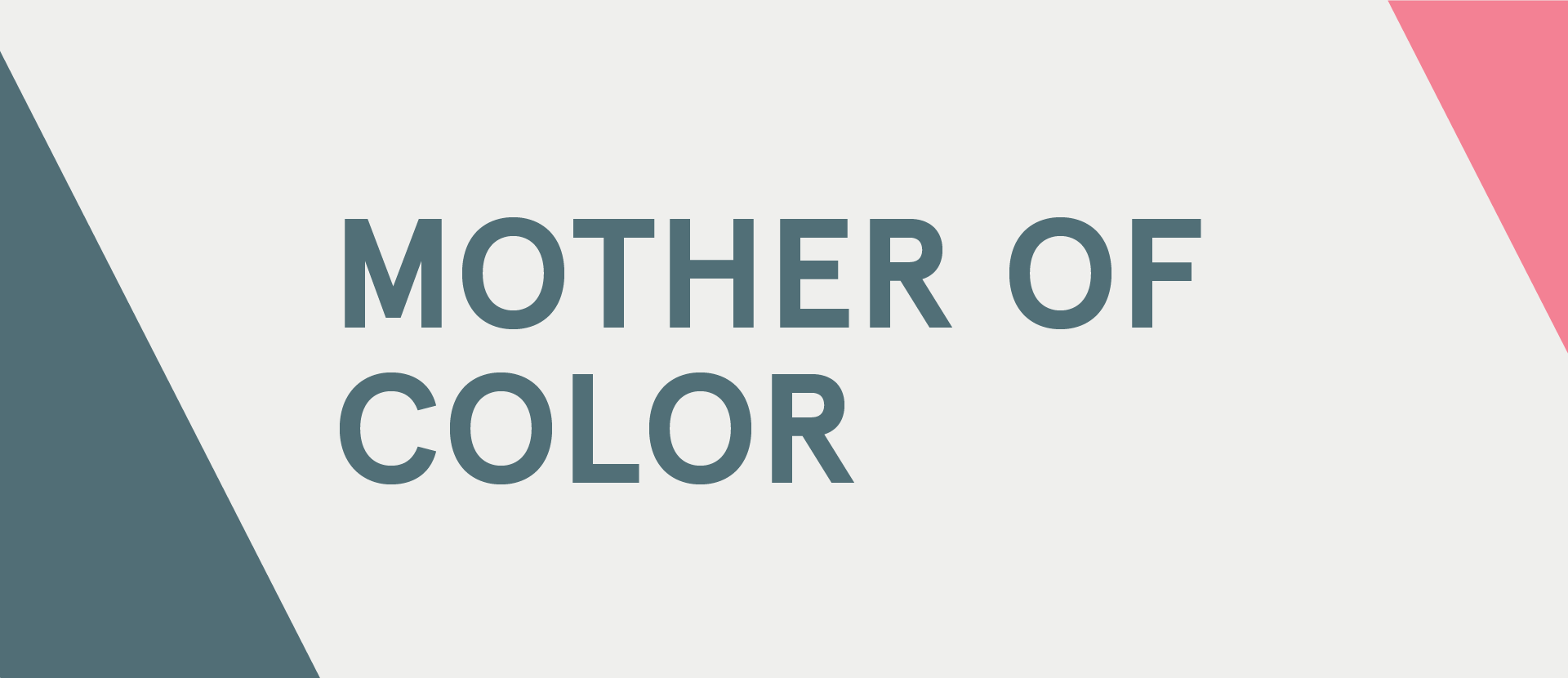 Mother of Color