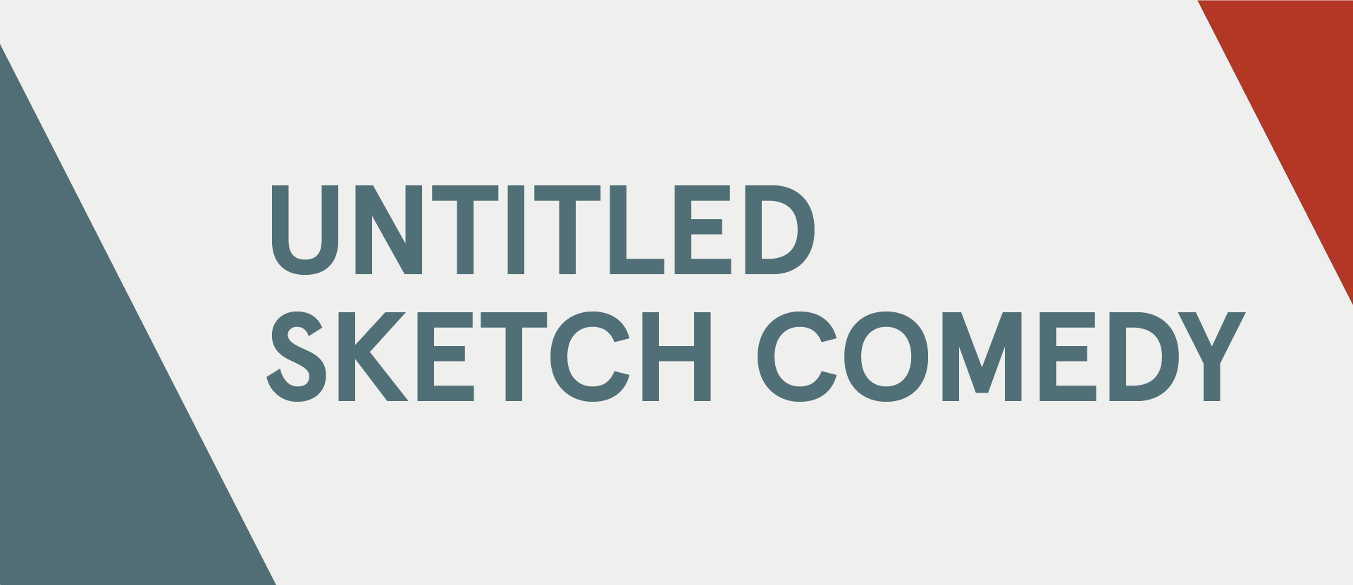 Untitled Sketch Comedy